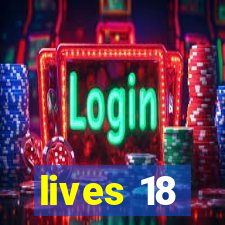 lives 18